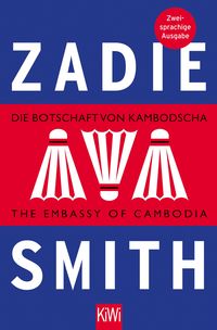Bild vom Artikel Die Botschaft von Kambodscha / The Embassy of Cambodia vom Autor Zadie Smith