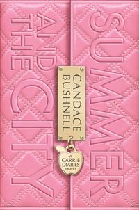 Produktbild: Bushnell, C: Carrie Diaries 2/Summer and the City