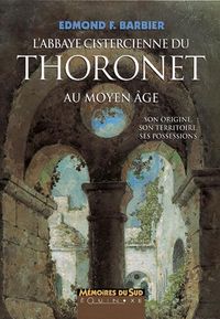 Produktbild: L Abbaye Cistercienne du Thoronet au Moyen Age Son Origine, son