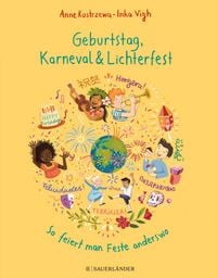 Produktbild: Geburtstag, Karneval & Lichterfest &ndash; So feiert man Feste anderswo