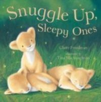Produktbild: Freedman, C: Snuggle Up, Sleepy Ones