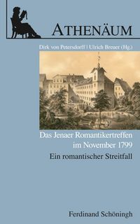Produktbild: Das Jenaer Romantikertreffen im November 1799
