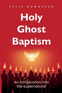 Produktbild: Holy Ghost Baptism