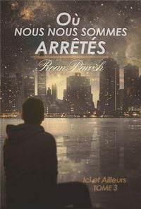 Produktbild: O&ugrave; nous nous sommes arr&ecirc;t&eacute;s