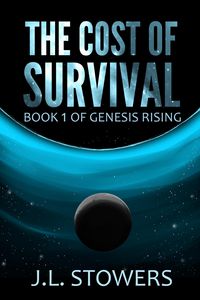 Produktbild: The Cost of Survival (Genesis Rising, #1)