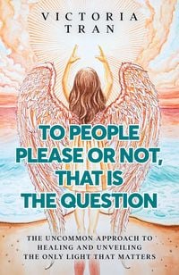 Produktbild: To People Please or Not, That Is the Question