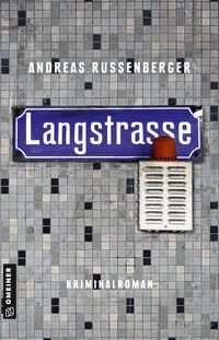Langstrasse von Andreas Russenberger