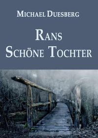 Produktbild: Rans Sch&ouml;ne Tochter