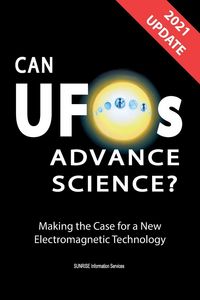 Produktbild: Can UFOs Advance Science? (International English) UPDATE 2021