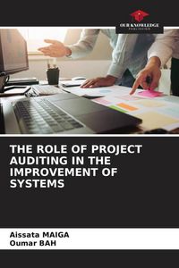 Produktbild: The Role Of Project Auditing in The Improvement Of Systems