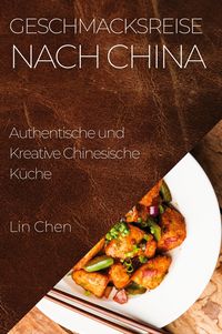 Produktbild: Geschmacksreise nach China