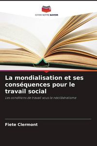 Produktbild: La mondialisation et ses cons&eacute;quences pour le travail social