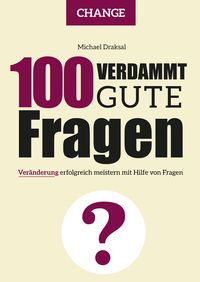 Produktbild: 100 Verdammt gute Fragen - CHANGE