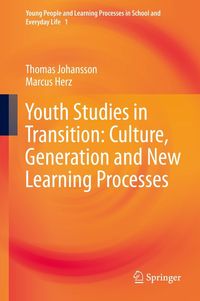 Produktbild: Youth Studies in Transition: Culture, Generation and New Learning Processes