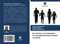 Produktbild: Der Einfluss von Kampagnen zur Gesundheitskommunikation in Ruanda