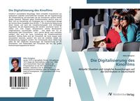 Bild vom Artikel Die Digitalisierung des Kinofilms vom Autor Mike Dehghan