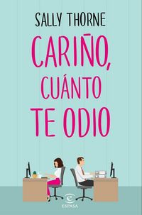 Produktbild: Cari&ntilde;o, cu&aacute;nto te odio