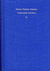 Produktbild: Johann Valentin Andreae: Gesammelte Schriften / Band 3,1: Kommentar zu den Rosenkreuzerschriften