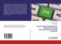 Produktbild: Lossy Image Compression Using Multi Scale Decomposition Coding Schemes