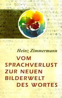 Produktbild: Vom Sprachverlust zur neuen Bilderwelt des Worts
