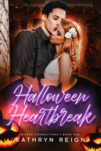 Produktbild: Halloween Heartbreak (Missed Connections, #1)