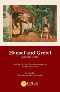 Produktbild: Hansel and Gretel in Ancient Greek