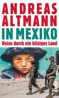 Bild vom Artikel In Mexiko vom Autor Andreas Altmann