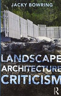 Produktbild: Bowring, J: Landscape Architecture Criticism