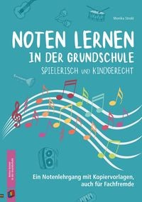 Produktbild: Noten lernen in der Grundschule &ndash; spielerisch und kindgerecht