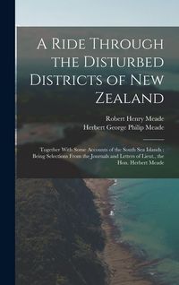 Produktbild: A Ride Through the Disturbed Districts of New Zealand