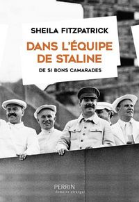 Produktbild: Dans l'&eacute;quipe de Staline : de si bons camarades