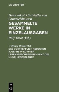 Produktbild: Des Vortrefflich Keuschen Josephs in Egypten Lebensbeschreibung samt des Musai Lebenslauff