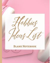 Produktbild: Hobbies Ideas List - Blank Notebook - Write It Down - Pastel Rose Gold Pink Brown Abstract Modern Contemporary Unique