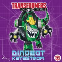 Produktbild: Transformers - Robots in Disguise - Dinobot-katastrofi