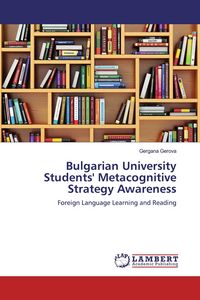 Produktbild: Bulgarian University Students' Metacognitive Strategy Awareness
