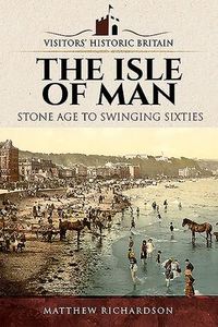 Produktbild: Visitors' Historic Britain: The Isle of Man
