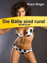 Produktbild: Die B&auml;lle sind rund