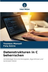 Produktbild: Datenstrukturen in C beherrschen