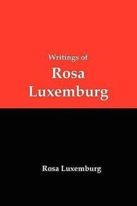 Produktbild: Writings of Rosa Luxemburg