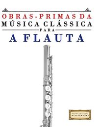 Produktbild: Obras-Primas da M&uacute;sica Cl&aacute;ssica para a Flauta