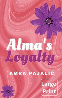 Produktbild: Alma's Loyalty