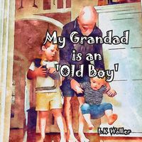 Produktbild: My Grandad is an Old Boy