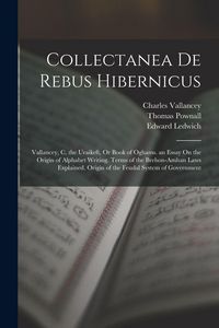 Produktbild: Collectanea De Rebus Hibernicus