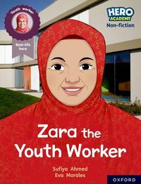 Produktbild: Hero Academy Non-fiction: Oxford Reading Level 10, Book Band White: Zara the Youth Worker