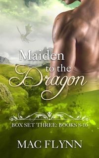 Produktbild: Maiden to the Dragon: Box Set Three: Books 8-10 (Dragon Shifter Romance)