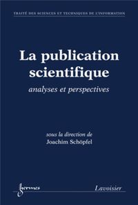 Produktbild: La publication scientifique : analyses et perspectives