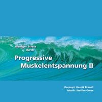Produktbild: Weniger Stress durch Progressive Muskelentspannung II