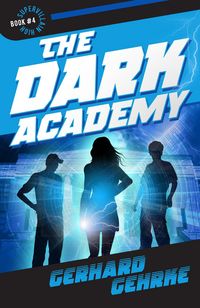 Produktbild: The Dark Academy (Supervillain High, #4)