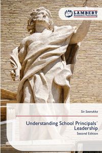 Produktbild: Understanding School Principals&acute; Leadership