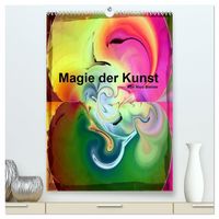 Produktbild: Magie der Kunst von Nico Bielow (hochwertiger Premium Wandkalender 2027 DIN A2 hoch), Kunstdruck in Hochglanz
